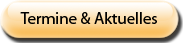Termine & Aktuelles